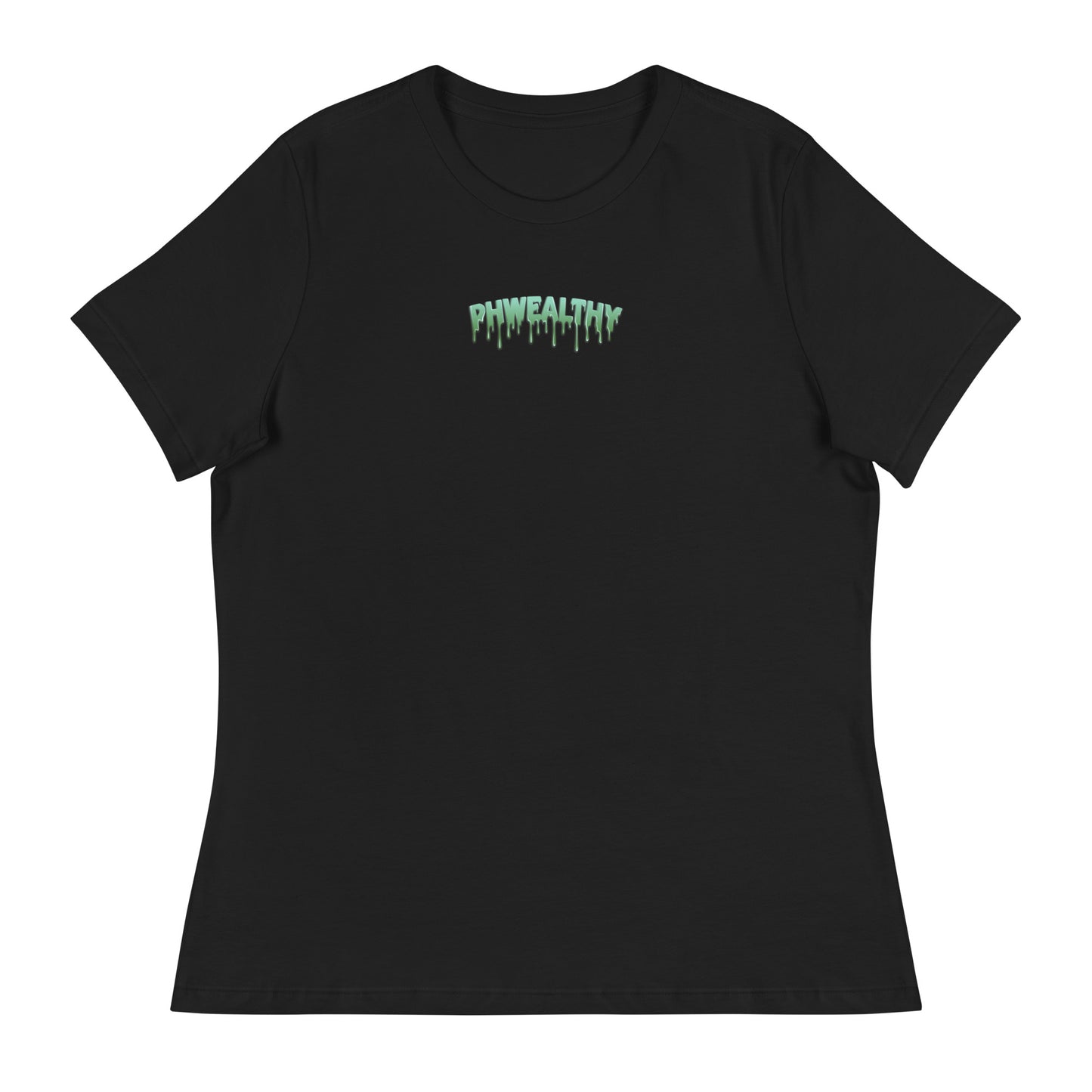 Phwealthy Drip Women's Relaxed T-Shirt