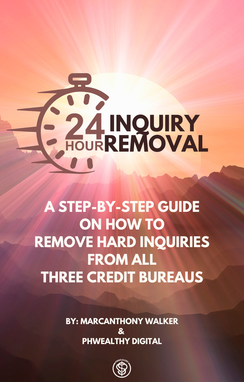 24 Hour Inquiry Removal: Remove Hard Inquiries in 24 Hours (E-Book)